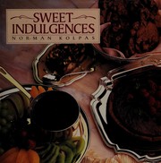 Cover of Sweet indulgences by Norman Kolpas