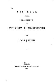 Cover of Beiträge zu einer Geschichte des attischen Bürgerrechtes by Adolf Philippi