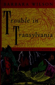Front cover of Trouble in Transylvania by Barbara Wilson
