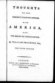 Front cover of Thoughts on the present state of affairs with America, and the means of conciliation by William Pulteney