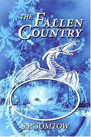 Front cover of The Fallen Country by S. P. Somtow