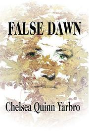 Front cover of False dawn by Chelsea Quinn Yarbro