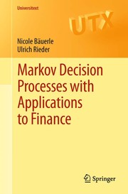 Front cover of Markov Decision Processes with Applications to Finance by Nicole Bäuerle