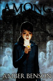 Cover of Among the ghosts by Amber Benson