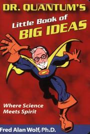 Front cover of Dr. Quantum's little book of big ideas by Fred Alan Wolf