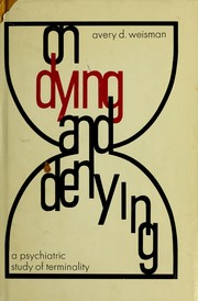 Front cover of On dying and denying by Avery D. Weisman