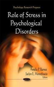 Cover of Role of stress in psychological disorders by Amelia P. Barnes