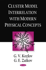 Cover of Cluster model interrelation with modern physical concepts by G. V. Kozlov