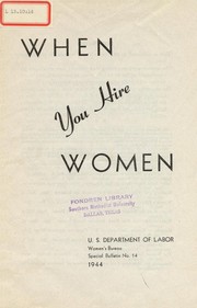Cover of When You Hire Women by United States. Women's Bureau.