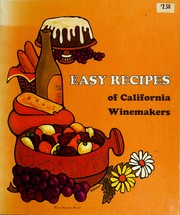 Front cover of Easy recipes of California winemakers by California. Wine Advisory Board.