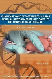 Front cover of Challenges and opportunities in using residual newborn screening samples for translational research by Steve Olson