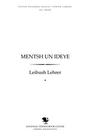Front cover of Menṭsh un ideye by Leibush Lehrer