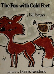 Cover of The fox with cold feet by Bill Singer