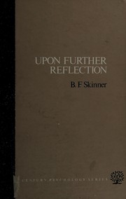 Cover of Upon further reflection by B. F. Skinner