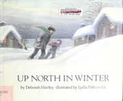 Front cover of Up north in winter by Deborah Hartley