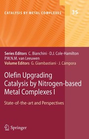 Front cover of Olefin Upgrading Catalysis by Nitrogen-based Metal Complexes I by Juan Campora