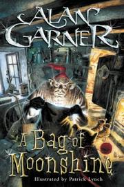 Front cover of A Bag of Moonshine by Alan Garner