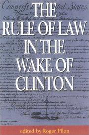 Front cover of The rule of law in the wake of Clinton by Roger Pilon
