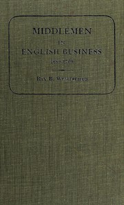 Cover of Middlemen in English business by Westerfield, Ray Bert