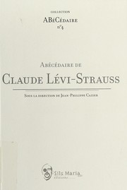 Front cover of Abécédaire de Claude Lévi-Strauss by Jean-Philippe Cazier