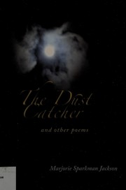 Front cover of The dust catcher, and other poems by Marjorie Sparkman Jackson