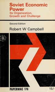 Cover of Soviet economic power by Robert Wellington Campbell
