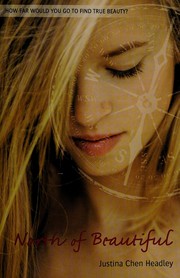 Front cover of North of beautiful by Justina Chen Headley