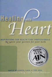 Cover of Healing with heart by Martin C. Helldorfer