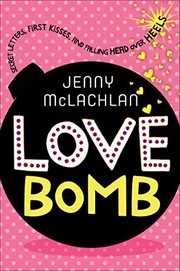 Front cover of Love bomb by Jenny McLachlan