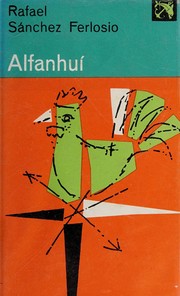 Front cover of Industrias y andanzas de Alfanhuí by Rafael Sánchez Ferlosio
