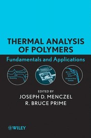 Front cover of Thermal analysis of polymers by Joseph D. Menczel
