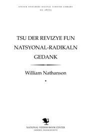 Front cover of Tsu der reṿizye fun natsyonal-radiḳaln gedanḳ by William Nathanson