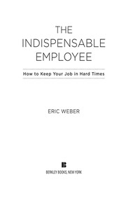 Cover of The indispensable employee by Eric Weber