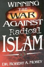 Front cover of Winning the war against radical Islam by Morey Robert A.