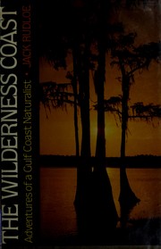 Cover of The wilderness coast by Jack Rudloe
