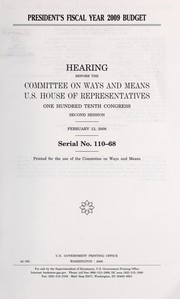Cover of The President's fiscal year 2009 budget by United States. Congress. House. Committee on Ways and Means