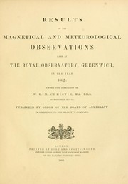 Cover of Results of the magnetical and meteorological observations made at the Royal Observatory, Greenwich, in the year 1876[-82.] by Royal Greenwich Observatory.