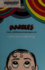 Cover of Marbles by Ellen Forney