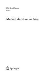 Front cover of Media education in Asia by Chi-Kim Cheung