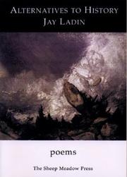 Front cover of Alternatives to history by Jay Ladin