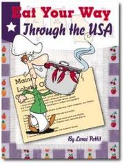 Cover of Eat Your Way Through the USA by Loree Pettit