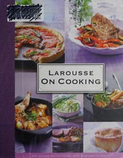 Cover of Larousse on cooking by Larousse