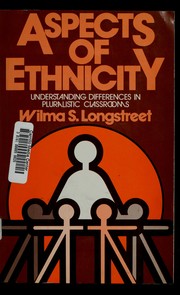 Cover of Aspects of ethnicity by Wilma S. Longstreet