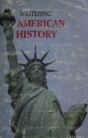 Front cover of Mastering American history by Philip L. Groisser