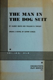Front cover of The man in the dog suit by Wright, William H.
