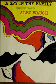 Front cover of A spy in the family by Alec Waugh