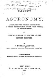 Cover of Elements of Astronomy: Accompanied with Numerous Illustrations, a Colored Representation of the .. by Norman Lockyer