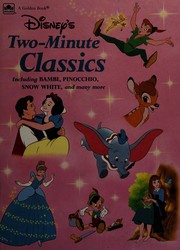 Front cover of Disney's Two Minute Movie Classics by Mary Packard