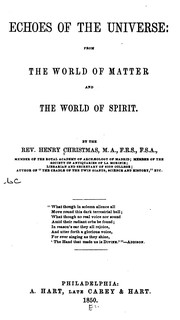 Cover of Echoes of the Universe: From the World of Matter and the World of Spirit by Henry Christmas