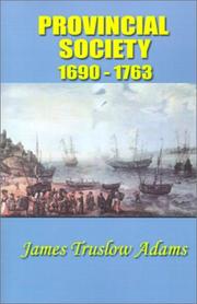 Front cover of Provincial society, 1690-1763 by James Truslow Adams